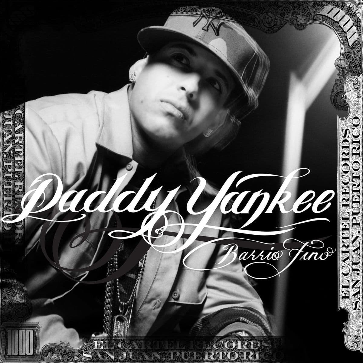 Daddy Yankee — Barrio Fino Daddy Yankee — Barrio Fino